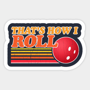 Vintage - That's How I Roll Sticker